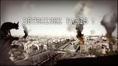 Détruisez Paris !